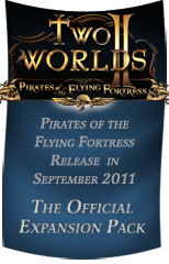 Two Worlds II -  Pirates of the Flying Fortress